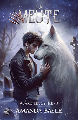 Téléchargez le livre :  La Meute - Tome 3 : Abaris le Scythe