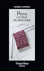 Télécharger le livre :  Priya. La fille du boucher