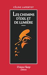 Télécharger le livre :  Les Chemins d'exil et de lumière