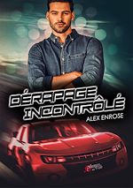 Télécharger le livre :  Dérapage Incontrôlé