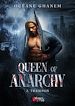 Télécharger le livre :  Queen of Anarchy - 2. Trahison