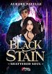 Télécharger le livre :  Black Stain - 2. Shattered Soul