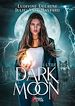 Télécharger le livre :  Dark Moon - 1. L'élue