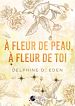 Télécharger le livre :  À fleur de peau, à fleur de toi