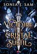 Télécharger le livre :  Victoire et le Cristal Subtil