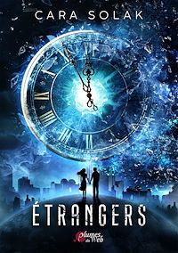 Téléchargez le livre :  Étrangers - Intégrale