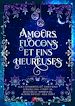 Télécharger le livre :  Amours, flocons et fins heureuses