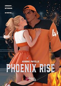 Téléchargez le livre :  Phoenix Rise