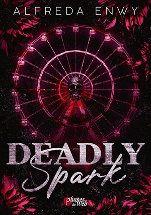 Téléchargez le livre :  Deadly Spark
