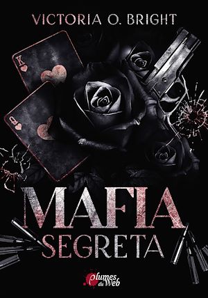 Téléchargez le livre :  Mafia Segreta