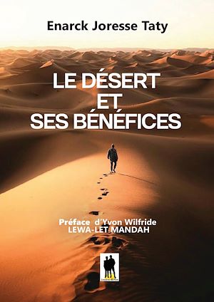 Téléchargez le livre :  Le désert et ses bénéfices