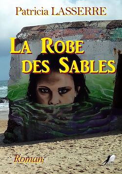 Télécharger le livre :  La Robe des Sables
