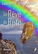 Télécharger le livre :  Le Rêve de Réto