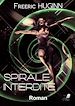 Télécharger le livre :  Spirale Interdite