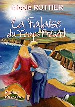 Télécharger le livre :  La Falaise du Temps Présent