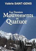 Télécharger le livre :  Les derniers mouvements du Quatuor