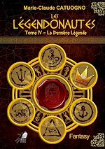 Télécharger le livre :  Les légendonautes - Tome 4