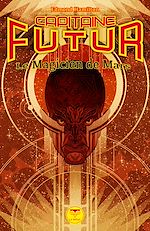 Download this eBook Capitaine Futur - Le Magicien de Mars