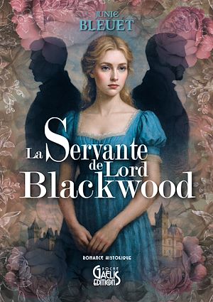 Téléchargez le livre :  La Servante de Lord Blackwood