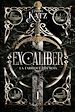 Télécharger le livre :  Excaliber - La fabrique des rois - Tome 1