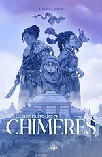 Télécharger le livre :  La mémoire des chimères