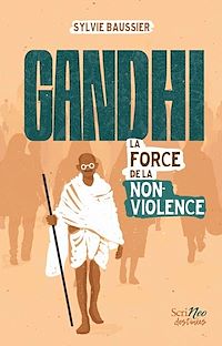 Téléchargez le livre :  Gandhi - La force de la non-violence
