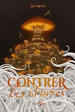 Télécharger le livre :  Contrer les brumes - Tome 2 Orgaï, la cité nomade