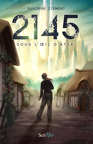 Téléchargez le livre :  2145 - Sous l'oeil d'Atek