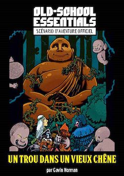 Télécharger le livre :  Old School Essentials - Scénario 1 : un trou dans un vieux chêne