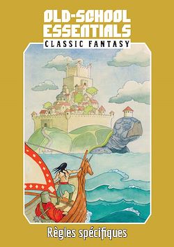 Télécharger le livre :  Old School Essentials - Fantasy classique : Règles spécifiques