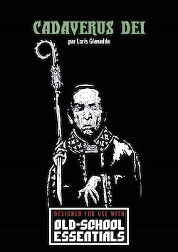 Télécharger le livre :  Old School Essentials - Scenario FR01 Cadaverus Dei
