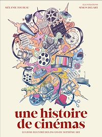 Télécharger le livre : Une histoire de cinémas