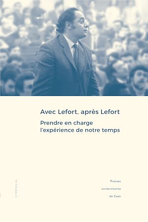 Téléchargez le livre :  Avec Lefort, après Lefort