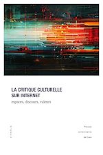 Télécharger le livre :  La critique culturelle sur Internet