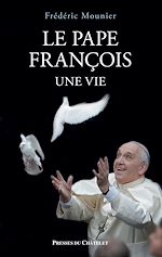 Télécharger le livre :  Le pape François, une vie