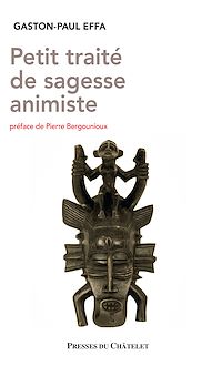 Téléchargez le livre :  Petit traité de sagesse animiste