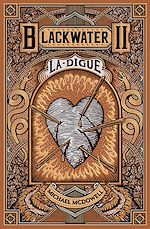 Télécharger le livre :  Blackwater 2 – La Digue