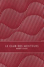 Télécharger le livre :  Le Club des menteurs