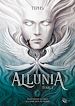 Télécharger le livre :  Allunia : Tome 2