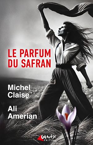 Téléchargez le livre :  Le parfum du Safran