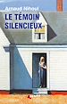 Télécharger le livre :  Le témoin silencieux