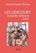 Télécharger le livre :  Les Gercourt, maîtres relieurs