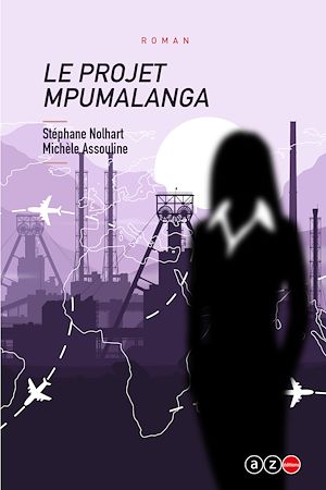 Téléchargez le livre :  Le Projet Mpumalanga