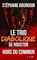 Télécharger le livre :  Le Trio diabolique de Houston