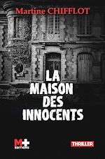 Télécharger le livre :  La maison des innocents