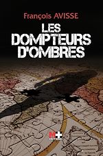 Télécharger le livre :  Les dompteurs d'ombres