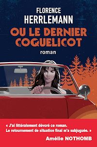 Téléchargez le livre :  Ou le dernier coquelicot