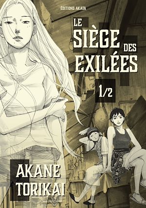 Téléchargez le livre :  Le Siège des exilées - tome 1