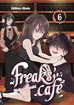 Télécharger le livre :  Freaks' Café - Tome 6