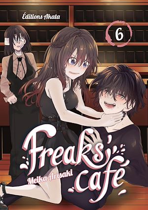 Téléchargez le livre :  Freaks' Café - Tome 6